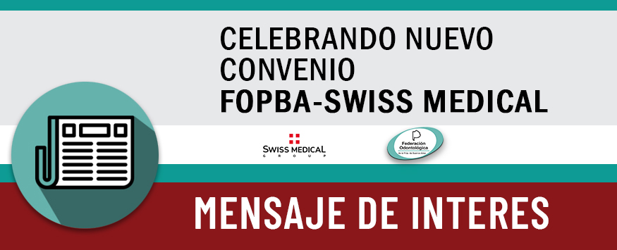 Celebrando un nuevo convenio. F.O.P.B.A. - Swiss Medical